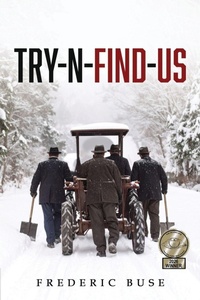 Enlarge image Cover: Try-N-Find-Us - Authors' Tranquility Press