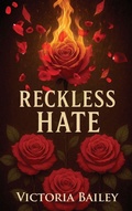 Cover: Reckless Hate - Victoria Bailey