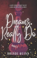 Cover: Dreams Really Do - Never and Ever Publishing