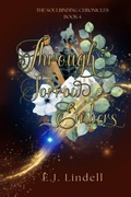 Cover: Through Sorrow & Embers - E.J. Lindell