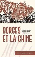 Cover: Borg&egrave;s et la Chine - H&eacute;misph&egrave;res &Eacute;ditions