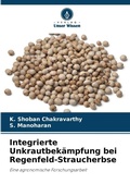 Cover: Integrierte Unkrautbekaempfung bei Regenfeld-Straucherbse - Verlag Unser Wissen