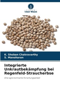 Enlarge image Cover: Integrierte Unkrautbekaempfung bei Regenfeld-Straucherbse - Verlag Unser Wissen