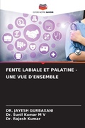 Cover: Fente Labiale Et Palatine - Une Vue d'Ensemble - Editions Notre Savoir