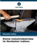 Cover: Kleine Industriebetriebe im Nordosten Indiens - Verlag Unser Wissen
