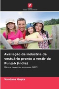 Cover: Avaliacao da industria de vestuario pronto a vestir do Punjab (India) - Edicoes Nosso Conhecimento