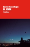 Cover: El reh&eacute;n - Editorial Perif&eacute;rica