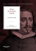 Cover: Diego de Saavedra Fajardo - Fundaci&oacute;n Banco Santander