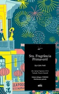 Cover: Sra. Fragr&acirc;ncia Primaveril - Mojo