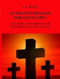 Cover: AN URGENT MESSAGE FOR YOUNG MEN - Brave New Books