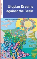 Cover: Utopian Dreams against the Grain - Brill