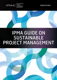 Abbildung von: IPMA Guide on Sustainable Project Management - Van Haren Publishing