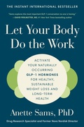 Cover: Let Your Body Do the Work - Ten Speed Press