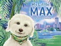 Cover: My Little Max - Nansealee Enterprises LLC