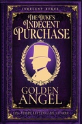 Cover: The Duke's Indecent Purchase - Golden Angel