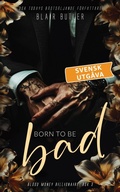 Cover: Born To Be Bad, svensk utg&aring;va (Blood Money Billionaire, #3) - Fire Finch Press