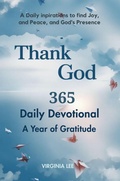 Cover: Thank God 365 Daily Devotional. A Year of Gratitude - Virginia Lee