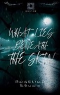 Cover: What Lies Beneath the Skin - Phoenix Voices Publishing