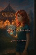 Cover: Magical Transformation - Jennifer M. Bloom