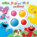 Cover: Sesame Street: Pop and Play with Elmo! - Pi Kids