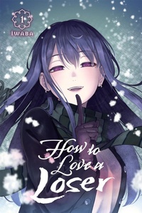 Enlarge image Cover: How to Love a Loser, Vol. 1 - Yen Press