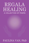 Cover: Regala Healing - Christian Faith Publishing, Inc.