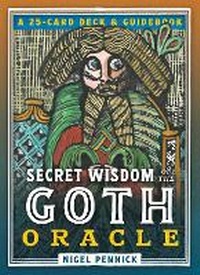 Enlarge image Cover: Secret Wisdom of the Goth Oracle - Destiny Books,U.S.