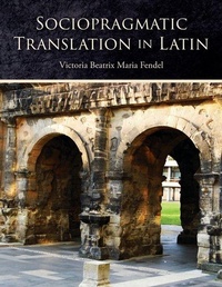 Enlarge image Cover: Sociopragmatic Translation in Latin - Casemate Publishers