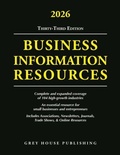 Cover: Business Information Resources, 2026 - Grey House Publishing Inc