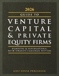 Cover: Guide to Venture Capital & Private Equity Firms, 2026 - Grey House Publishing Inc