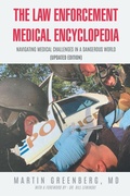 Cover: The Law Enforcement Medical Encyclopedia - CITIOFBOOKS, INC.