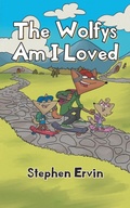 Cover: The Wolfys Am I Loved - Page Publishing, Inc.