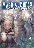 Cover: Magical Buffs: The Support Caster is Stronger Than He Realized! (Light Novel) Vol. 2 - Airship