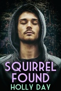 Cover: Squirrel Found - JMS Books LLC