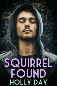 Enlarge image Cover: Squirrel Found - JMS Books LLC