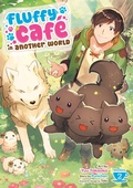 Cover: Fluffy Cafe in Another World (Manga) Vol. 2 - Seven Seas Entertainment, LLC