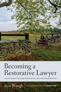 Cover: Becoming a Restorative Lawyer - Goodmedia Press