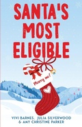 Cover: Santa's Most Eligible - Infinity House Creative