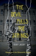 Cover: The Devil Pulls the Strings - Effulgent Press