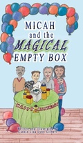 Cover: Micah and the Magical Empty Box - Carole Gilbert