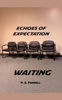 Enlarge image Cover: Echoes of Expectation - Dr. Patricia A. Farrell