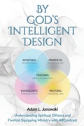 Cover: By God's Intelligent Design - ABContrast Press