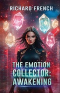 Cover: The Emotion Collector - Indie Pen Press
