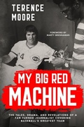 Cover: My Big Red Machine - Moore Sports Inc.