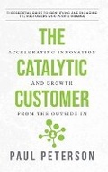 Cover: The Catalytic Customer - Catalytic Press