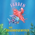 Cover: Der Regenbogenfisch Farben - NordS&uuml;d Verlag