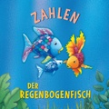 Cover: Der Regenbogenfisch Zahlen - NordS&uuml;d Verlag