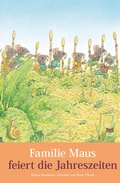 Cover: Familie Maus feiert die Jahreszeiten - NordS&uuml;d Verlag