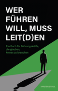 Bild: Wer f&uuml;hren will, muss leit(d)en - Verlagshaus Schlosser