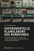 Cover: Experimentelle Klanglabore des Rundfunks - transcript
